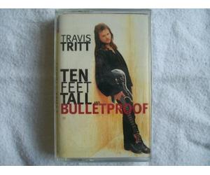 Tritt, Travis - Ten Feet Tall & Bulletproof