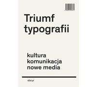 Triumf typografii - Hoeks Henk, Lentjes Ewan (littérature, art en polonais)