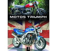 Motos Triumph Classiques Et Modernes