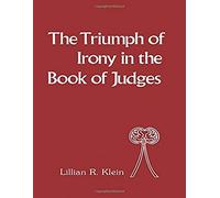 Triumph Of Irony In The Book Of Judges