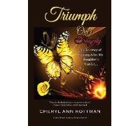 Triumph Over Tragedy