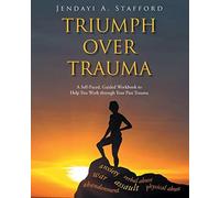 Triumph Over Trauma