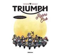 Triumph Riders Club - L'intégrale Potache (Auteur), Frédéric Coicault (Dessinateur)