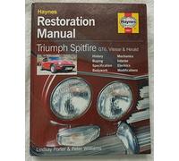 Triumph Spitfire, GT6, Vitesse and Herald Restoration Manual