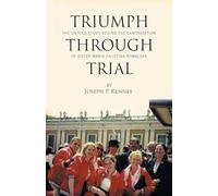 Triumph Through Trial: The Untold Story Behind the Cannonization of Sister Maria Faustina Kowalska