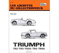 Triumph TR 2-TR 3-TR 3A-TR 4 et TR 4A (53/67) N°2 - Etai - Eds Techniques Pour L'automobile Et L'industrie - broché - Etude