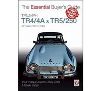 Triumph TR4/4A & TR5/250 - All models 1961 to 1968 (Essential Buyer's Guide) - [Version Originale] Inconnu (Auteur)