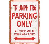 Triumph TR6 Parking Only - Plaque décorative en métal - 20,3 x 30,5 cm - Décoration murale en aluminium pour la maison