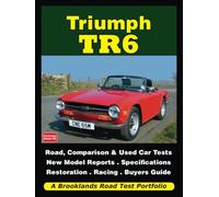 Triumph TR6: Road Test Book