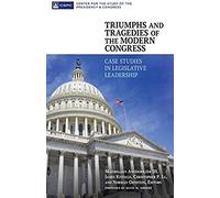Triumphs And Tragedies Of The Modern Congress