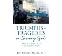 Triumphs & Tragedies In Serving God