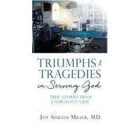 Triumphs & Tragedies In Serving God