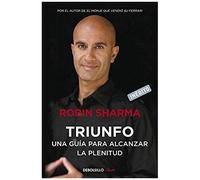 Triunfo. Una Guía Para Alcanzar La Plenitud / The Greatness Guide. Book 2