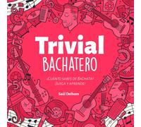 Trivial Bachatero: ¿Cuánto sabes de bachata? ¡Juega y aprende!
