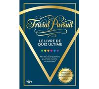 Trivial Pursuit - Le livre de quiz ultime - Hasbro - 404 Editions - broché - Livre-jeu