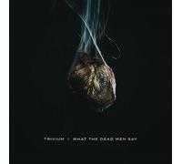 Trivium - What The Dead Men Say [New CD]