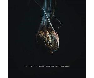 Trivium - What the Dead Men Say [VINYL]