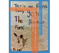 Trixie And And Knuffel Bunny Go To The Dinosaur Park