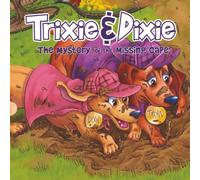 Trixie and Dixie: The Mystery of the Missing Cape: Bilingual Spanish/English