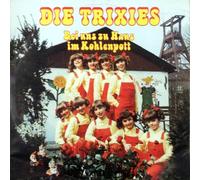 TRIXIE-CHOR - Bei uns zuhaus im Kohlenpott / Ein Sonntag im Grünen / MRC A 1200
