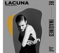 Trixie Whitley - Lacuna (Re-Imagined)