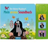 Trötsch Der kleine Maulwurf Soundbuch Mein erstes Soundbuch mit 3 Geräuschen: Beschäftigungsbuch Soundbuch Geräuschebuch Musikbuch Liederbuch