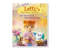 TRÖTSCH - Lotti, die kleine Tierärztin "Eine Überraschung zum Geburtstag" | Ab 6 Jahren