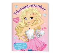 TRÖTSCH - Stickermalbuch Diamantenzauber Glanz und Glamour : Malbuch Beschäftigungsbuch Ausmalbuch Stickerbuch