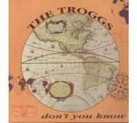 TROGGS - DON'T YOU KNOW 12" SINGLE UK PAGE ONE 1992 (ESST2014) PIC SLEEVE
