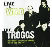 Troggs - Live & Wild [Import]