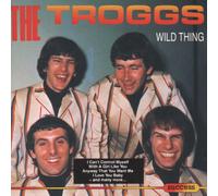 Troggs,the - Wild Thing