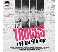 Troggs - Wild Thing
