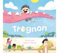 Trognon - Coralie Saudo - Le Diplodocus - broché - Album jeunesse
