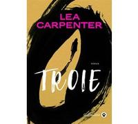 Troie Lea Carpenter (Auteur), Fabienne Gondrand (Traduction)