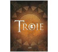 Troie - L'intégrale - Tome 1, Le Peuple De La Mer - Tome 2, Le Secret Du Talos - Tome 3, Les Mystères De Samothrace - Tome 4, Les Portes Du Tartare