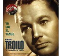 Troilo, Anibal - Yo Soy El Tango (1941)