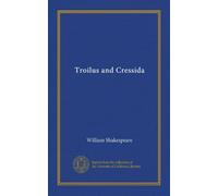 Troilus and Cressida