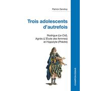 Trois adolescents d'autrefois: Rodrigue (Le Cid), Agnès (L'École des femmes) et Hippolyte (Phèdre)