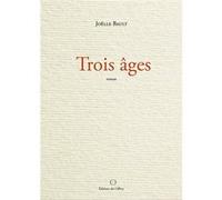 Trois âges