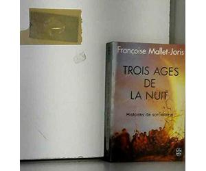 trois ages de la nuit - histoires de sorcellerie