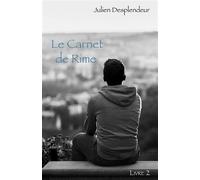 Trois âmes, trois femmes, une destinée Le carnet de Rime - Julien Desplendeur - Librinova - broché - Contes / Légendes