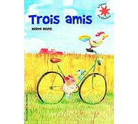 Trois amis by Helme Heine (2010-04-16)