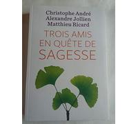 Trois amis en quête de sagesse