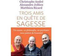 Trois Amis En Quête De Sagesse