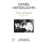 Trois anneaux: Un conte d'exils