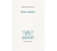Trois années