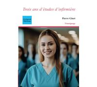 Trois ans d'études d'infirmière