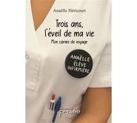 Trois ans, l'éveil de ma vie - Anaëlle Héricourt - Persee - broché - Roman