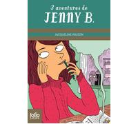 Trois aventures de Jenny B. - Jacqueline Wilson - Gallimard jeunesse - broché - Roman junior dès 9 ans