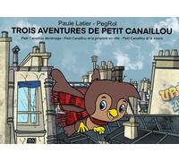 Trois Aventures De Petit Canaillou